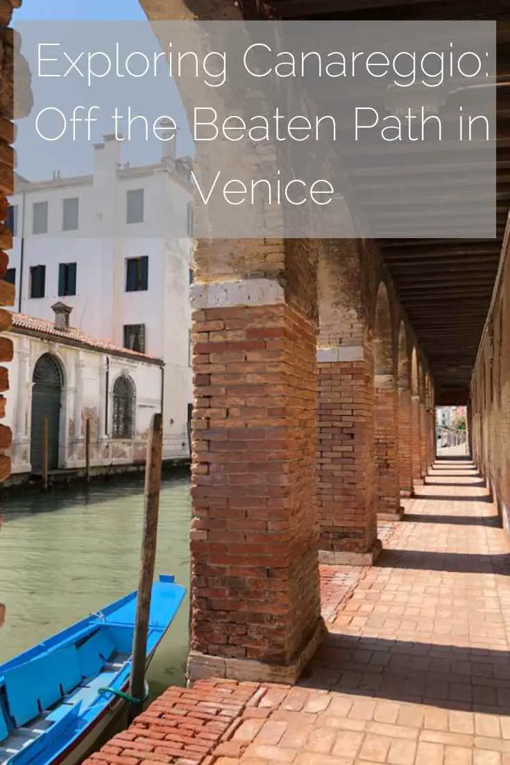 Exploring Canareggio - Off the Beaten Path in Venice