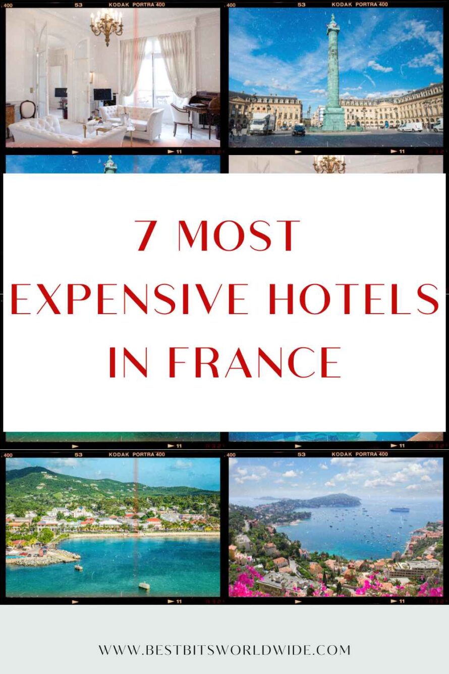 7 Most Expensive Hotels in France - PIN